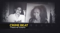 Crime Beat - Episode 14 - I Heard Her Screams