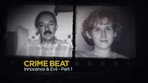 Crime Beat - Episode 18 - Innocence and Evil, Part 1