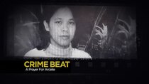Crime Beat - Episode 20 - A Prayer for Arcelie