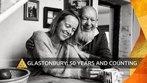 BBC Documentaries - Episode 58 - Glastonbury: 50 Years and Counting