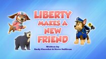 Paw Patrol - Episode 1 - Liberty Makes a New Friend