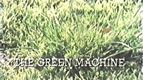 NOVA - Episode 2 - The Green Machine