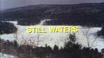 NOVA - Episode 12 - Still Waters