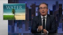 Last Week Tonight with John Oliver - Episode 16 - June 26, 2022: Water