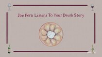 Joe Pera Talks with You - Episode 4 - Joe Pera Listens to Your Drunk Story