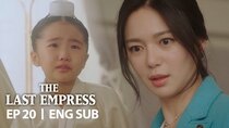 The Last Empress - Episode 20 - Ms. Hong’s Confession