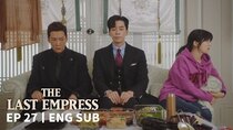 The Last Empress - Episode 27 - Yu Ra’s Cry For Mercy