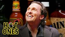 Hot Ones - Episode 4 - Matthew McConaughey Grunts it Out While Eating Spicy Wings