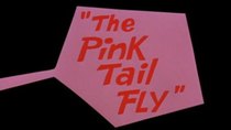 The Pink Panther - Episode 10 - The Pink Tail Fly