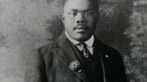 American Experience - Episode 6 - Marcus Garvey: Look for Me in the Whirlwind