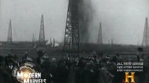 Modern Marvels - Episode 7 - Oil