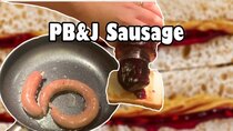 Ordinary Sausage - Episode 42 - Peanut Butter and Jelly Sandwich Sausage