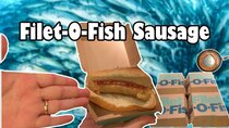 Ordinary Sausage - Episode 45 - McDonald's Filet-O-Fish Sausage