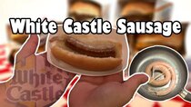 Ordinary Sausage - Episode 46 - White Castle Sausage