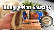 Ordinary Sausage - Episode 47 - Hungry-Man Salisbury Steak But As A Sausage