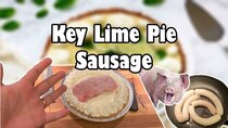 Ordinary Sausage - Episode 56 - Key Lime Pie Sausage