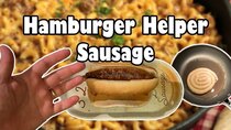 Ordinary Sausage - Episode 58 - Hamburger Helper Cheeseburger Macaroni Sausage