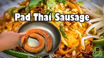 Ordinary Sausage - Episode 70 - Pad Thai Sausage