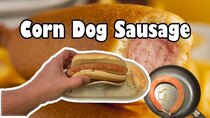 Ordinary Sausage - Episode 77 - Corn Dog Sausage