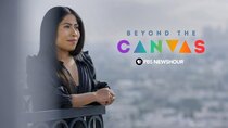 Beyond The Canvas - Episode 5 - Modern Mexico