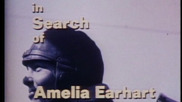 In Search of... - S01E15 - Amelia Earhart