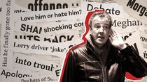 Channel 5 (UK) Documentaries - Episode 5 - Jeremy Clarkson: King of Controversy