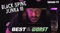 Best of the Worst - Episode 5 - Black Spine Junka 3