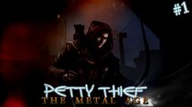 Civvie 11 - Episode 14 - Petty Thief: The Metal Age #1