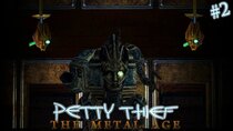 Civvie 11 - Episode 18 - Petty Thief: The Metal Age #2