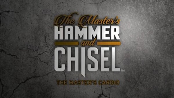 The Master's Hammer and Chisel - S03E03 - The Master's Cardio