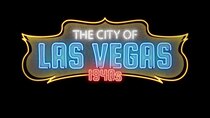 The City of Las Vegas - Episode 4 - The Fourties