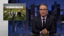 Last Week Tonight with John Oliver - Episode 8 - April 16, 2023: Farmworkers