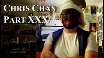 Chris Chan - A Comprehensive History - Episode 30 - Part XXX