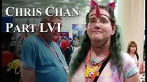 Chris Chan - A Comprehensive History - Episode 56 - Part LVI