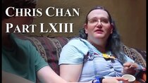 Chris Chan - A Comprehensive History - Episode 63 - Part LXIII