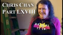 Chris Chan - A Comprehensive History - Episode 68 - Part LXVIII