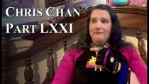 Chris Chan - A Comprehensive History - Episode 71 - Part LXXI