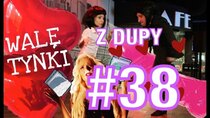 Z Dupy - Episode 38 - Mishon, 69, Walę tynki i Kokaina