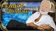  I am become Fancy: Theatre 