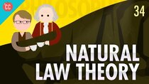 Crash Course Philosophy - Episode 34 - Natural Law Theory