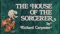 Catweazle - Episode 10 - The House of the Sorcerer