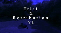 Trial & Retribution - Episode 1 - Trial & Retribution VI (1)