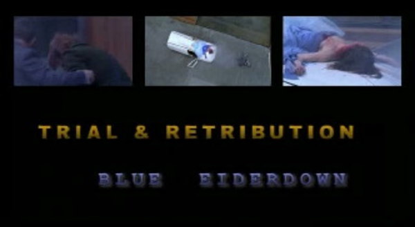 Trial & Retribution - S08E01 - Trial & Retribution VIII: Blue Eiderdown (1)