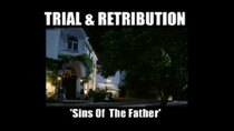 Trial & Retribution - Episode 2 - Trial & Retribution X: Sins Of The Father (2)