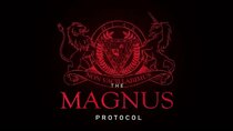 The Magnus Protocol - Episode 3 - Putting Down Roots