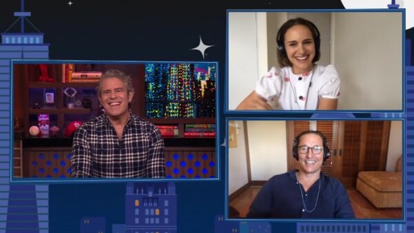 Watch What Happens Live with Andy Cohen - S17E176 - Natalie Portman & Matthew McConaughey
