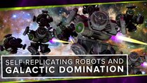 PBS Space Time - Episode 35 - Self-Replicating Robots and Galactic Domination