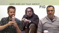 Talk About - Episode 8 - Mike and Jay Talk About Pig