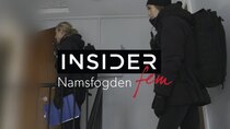 Insider Fem - Episode 4 - Namsfogden - Norges tøffeste jobb