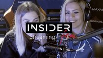 Insider Fem - Episode 10 - Streaming - female gamers